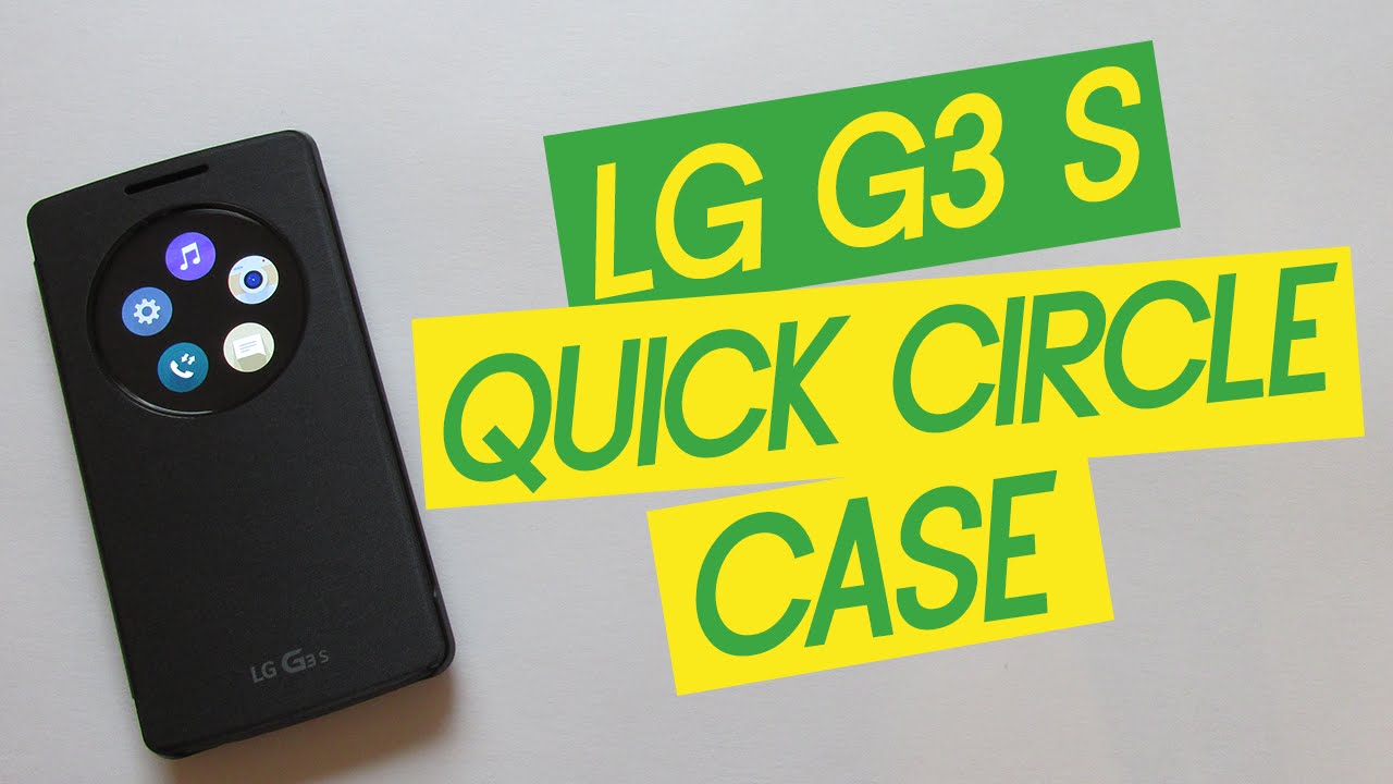 Обзор чехла LG G3 s Quick Circle Case