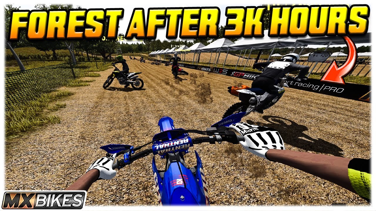 RACING ON FOREST AFTER 3K HOURS IN MX BIKES!