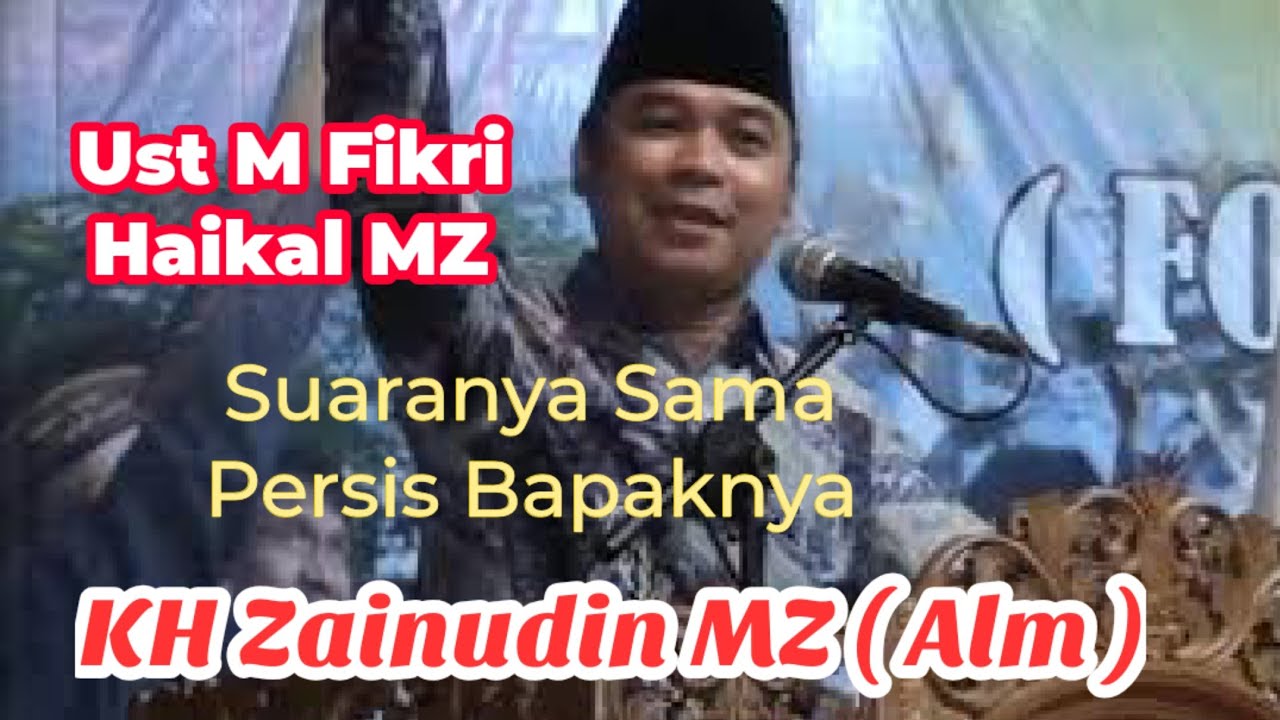 Ceramah Lucu dan Bermakna KH Fikri Haikal MZ Putra KH Zainudin MZ (alm)