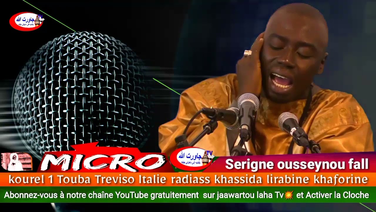 Micro Ousseynou Fall 🥰😭 Radiass Khassida Lirabine Khaforine S Dame L&ocirc; Complet