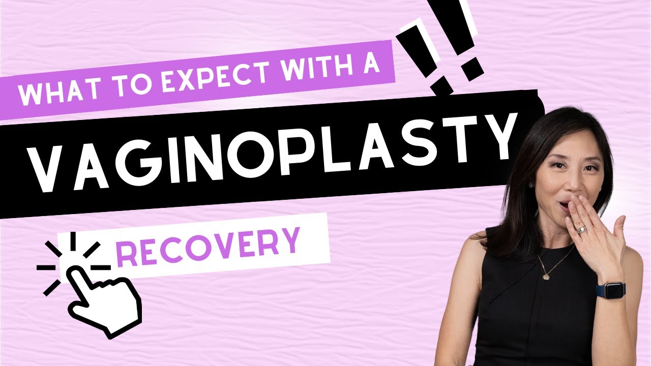 VAGINOPLASTY RECOVERY! - Girl Talk with Dr. Rejuvenation!