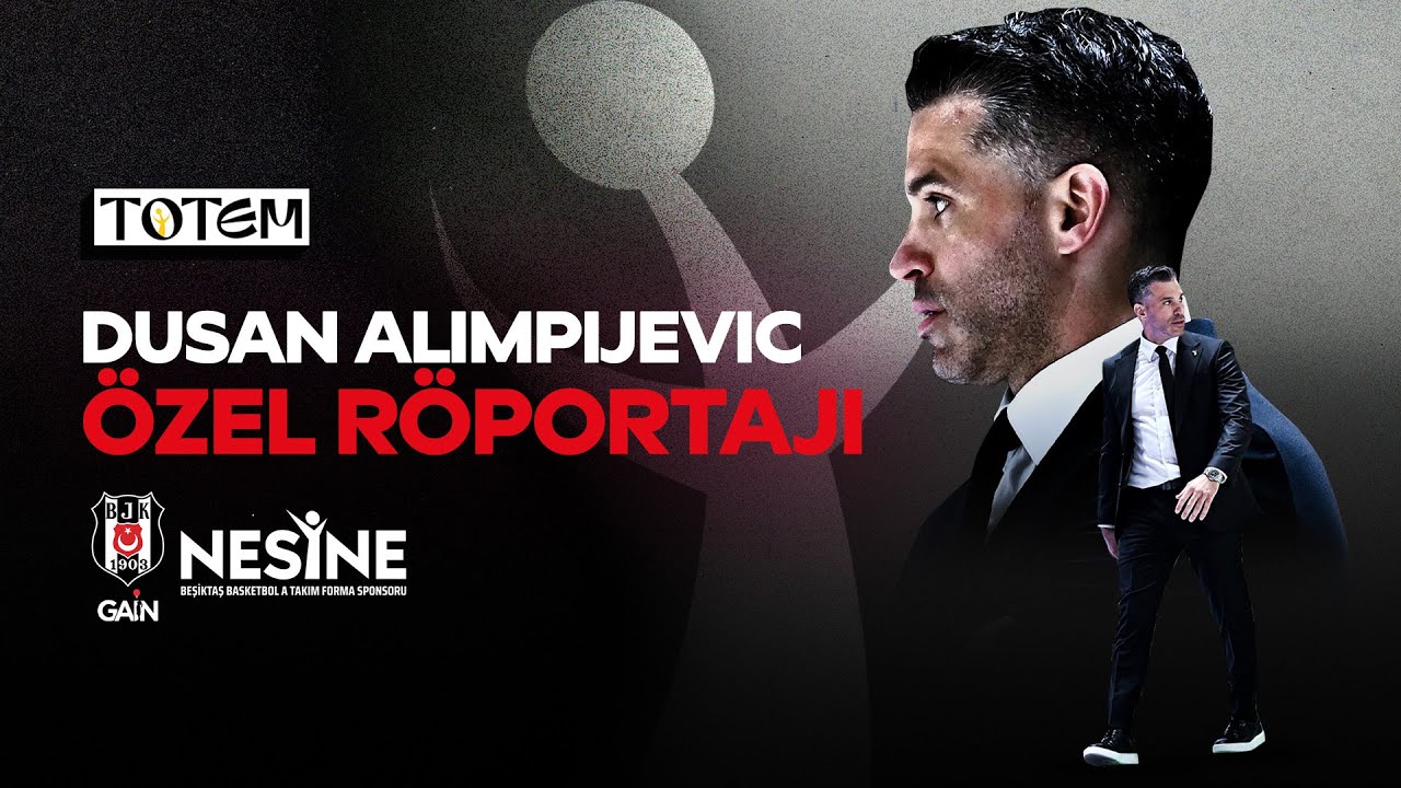 Beşiktaş Gain Koçu Dusan Alimpijevic ile Özel Röportaj