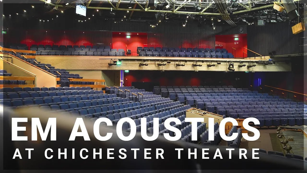 Redefining Theatre Sound: EM Acoustics’ Chichester Theatre Installation