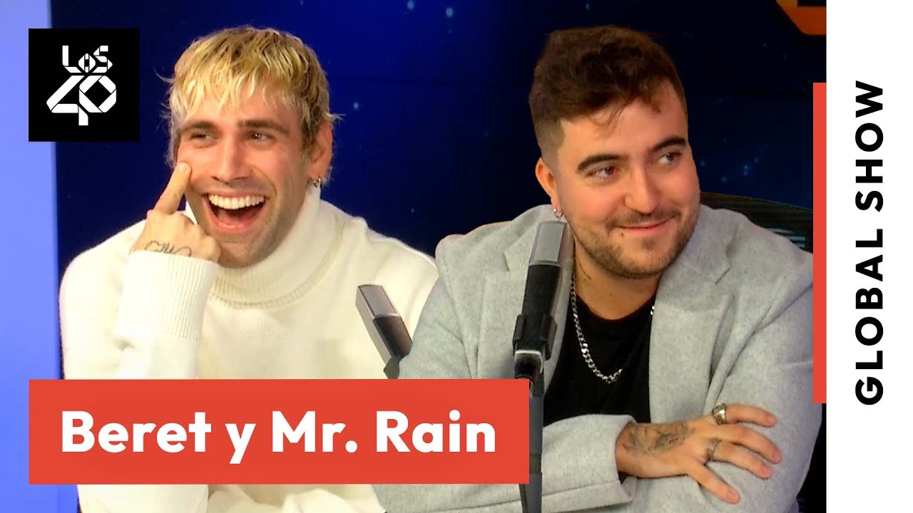 Entrevista con BERET y MR. RAIN: sus SUPERHÉROES + salud mental + SAN REMO | LOS40