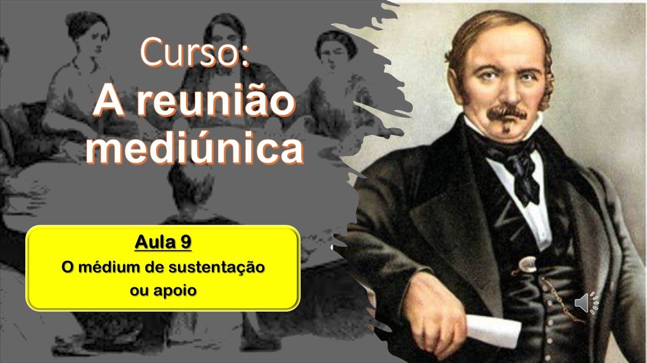 Aula 9 - O médium de sustentação ou apoio