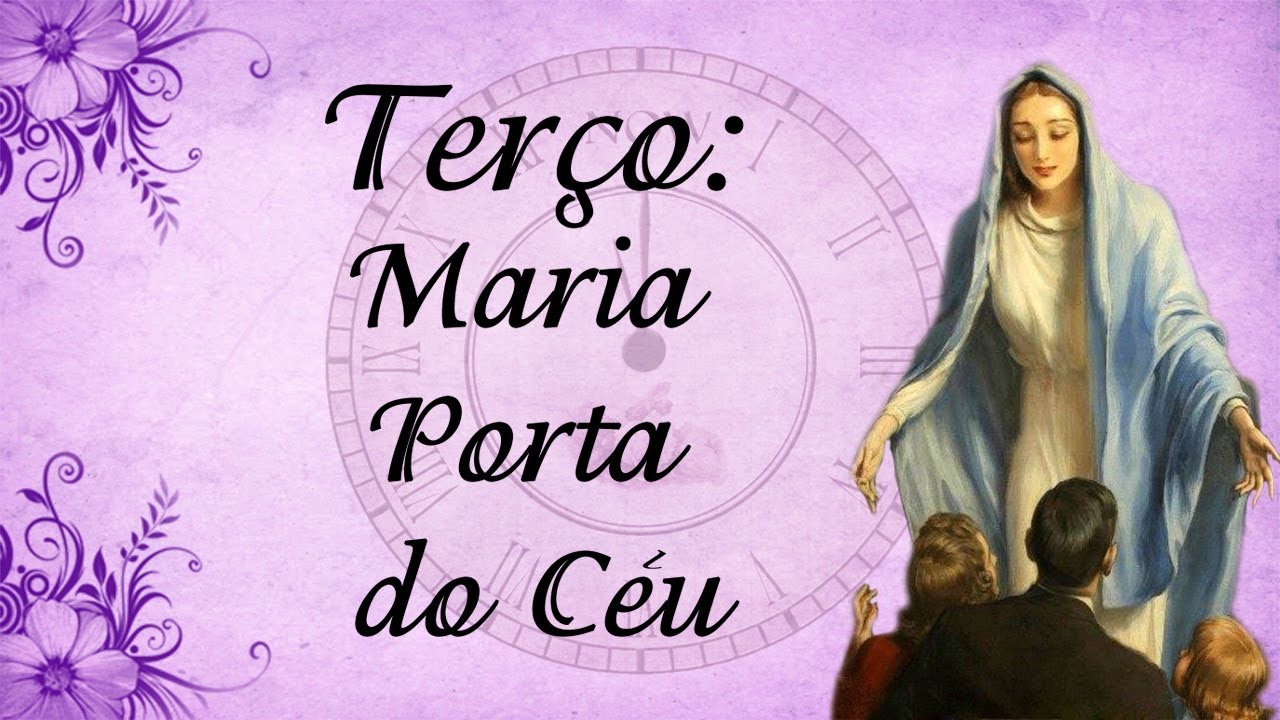 Terço a Maria Porta do Céu