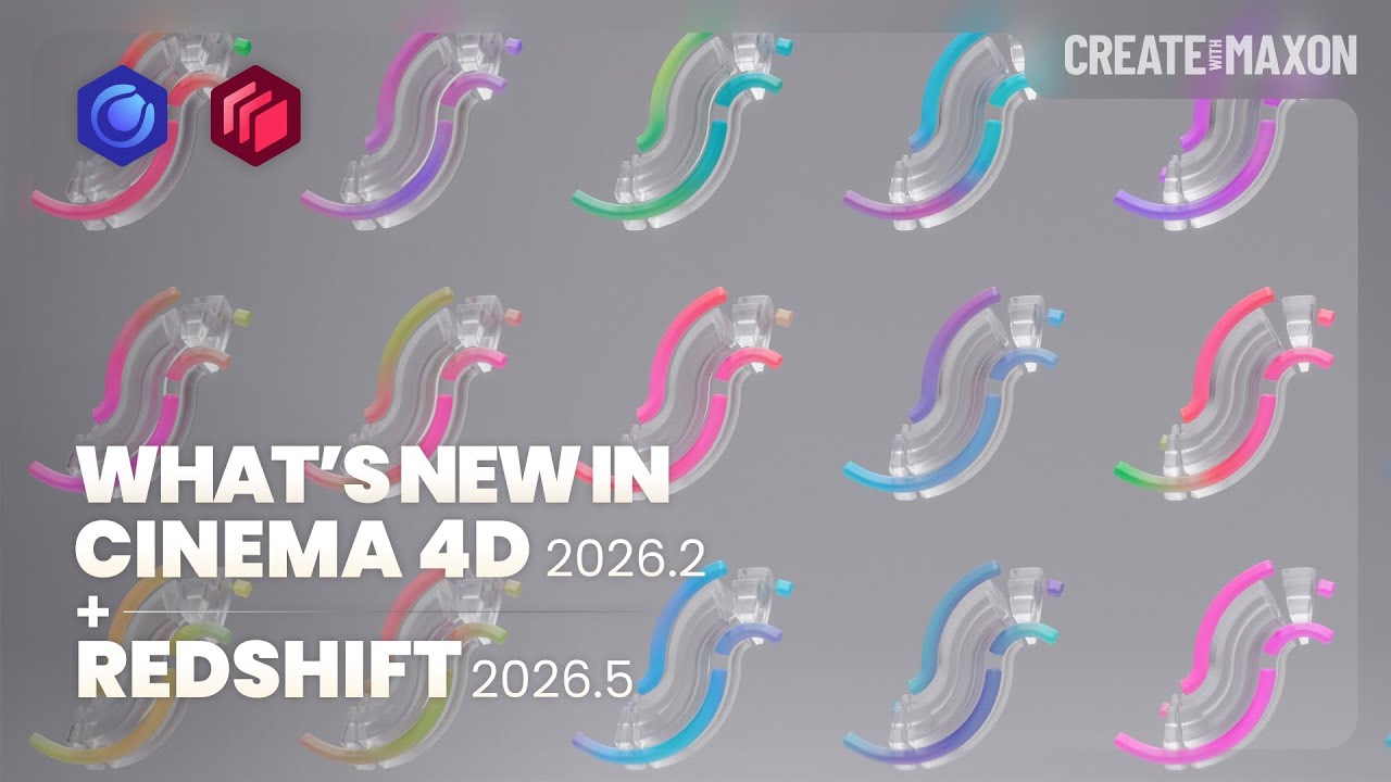 What's New in Cinema 4D 2026.2 and Redshift 2026.5