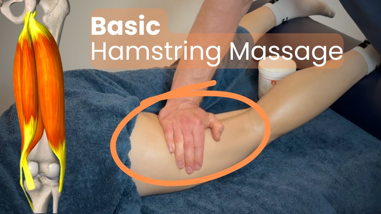 Basic Hamstring Massage | Tips and techniques for beginners