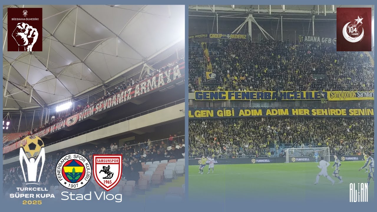 ADANA'DA SÜPER FENER ! Fenerbahçe   Samsunspor Maç Vlog