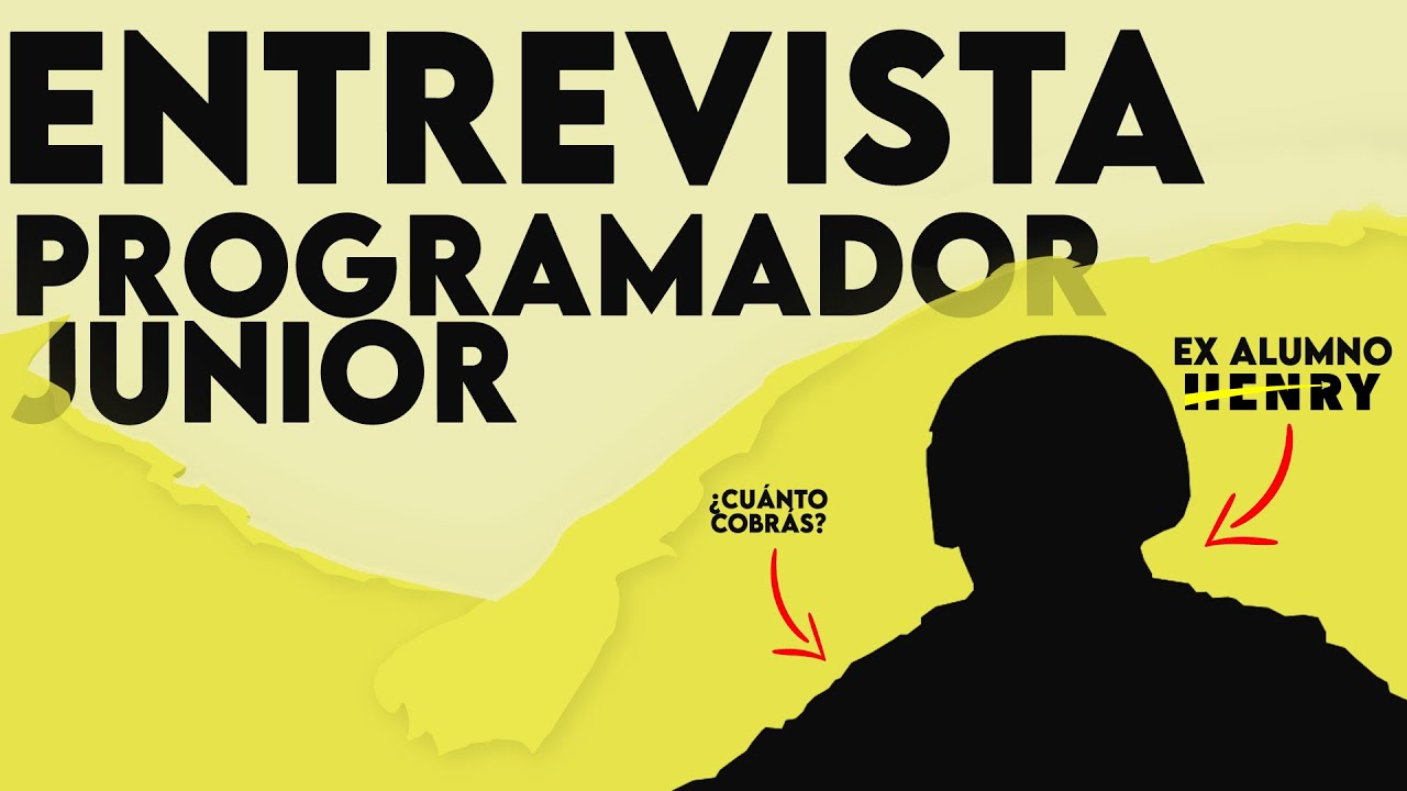 ¿Cuánto cobra un Programador Junior?¿Qué es Soy Henry? Entrevistas IT #001