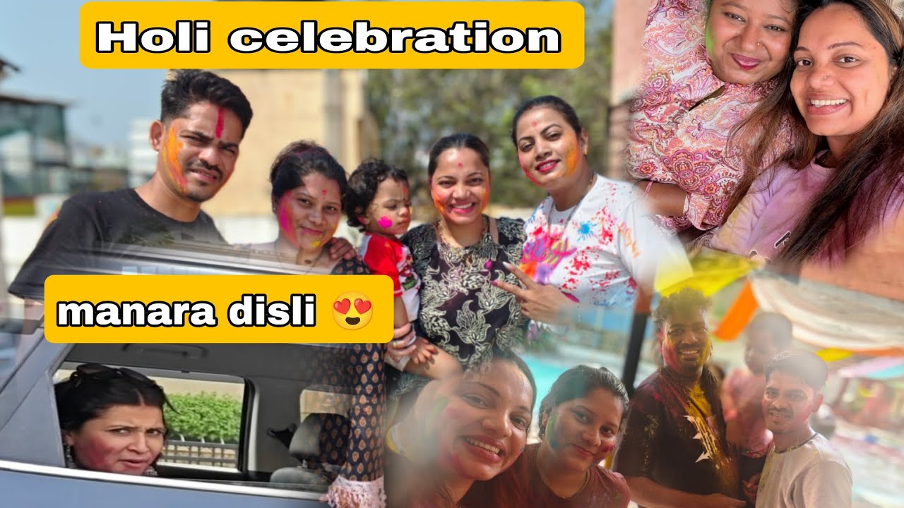 Holi Celebration sathi gelo baher friends ani family sobat Vlog 🥳 | manara Actor Disli 😍 