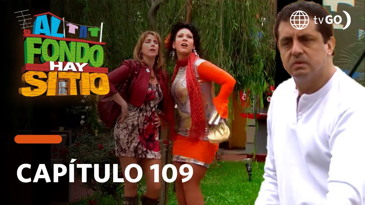 Al Fondo hay Sitio 5: Teresa y Rafaela provocaron a Pepe y Tito (Capítulo 109)