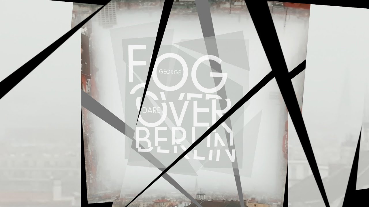 Fog Over Berlin