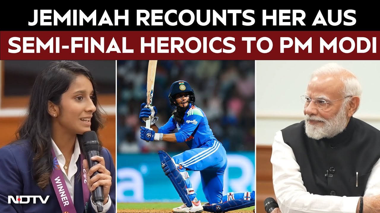 PM Modi Meets Women's Team | Jemimah Recounts Her Australia Semi-Final Heroics To PM Modi