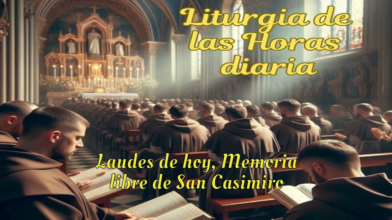 Laudes de hoy, Memoria libre de San Casimiro