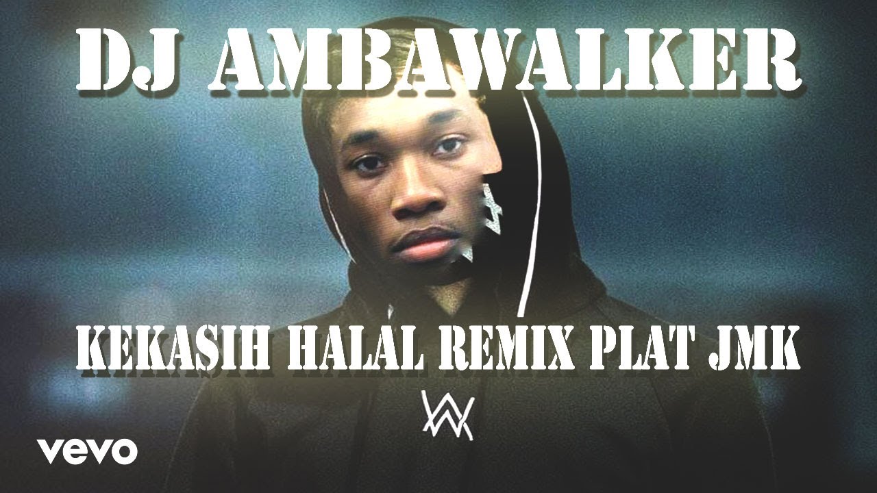 DJ KEKASIH HALAL WALI JEDAG JEDUG REMIX [PLAT JMK] BY MASKHAT !!