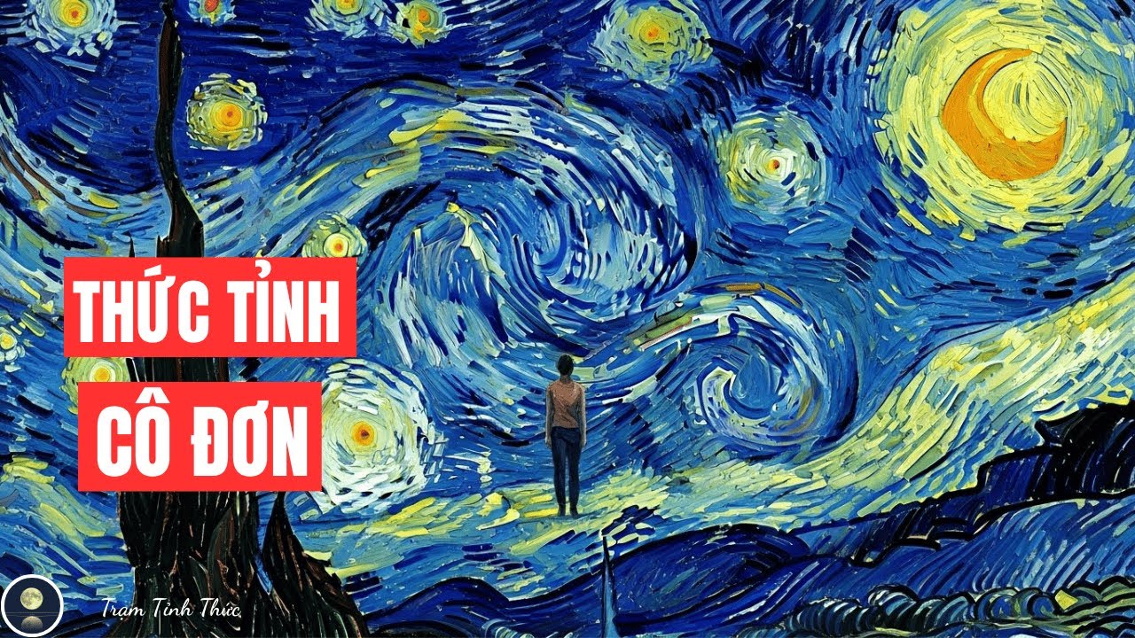 Vì Sao Bạn Thấy Cô Đơn Trên Hành Trình Thức Tỉnh? | Trạm Tỉnh Thức