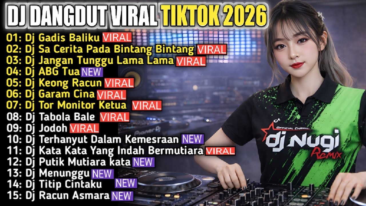 DJ DANGDUT VIRAL TIKTOK TERBARU 2026 🔥 DJ GADIS BALIKU & SA CERITAKAN PADA BINTANG BINTANG REMIX