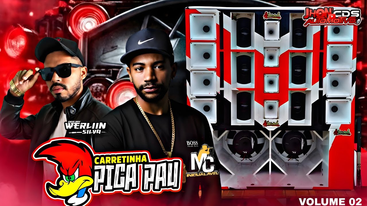 CD DANCE COMERCIAL CARRETINHA PICA PAU VOL.02 DJ WERLLIN SILVA E MC INIGUALÁVEL 
