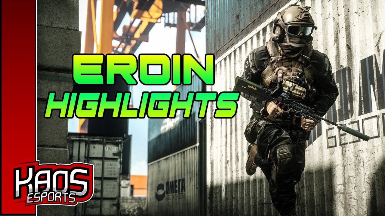 KaoS Esports Presents Eroin - Hightlights