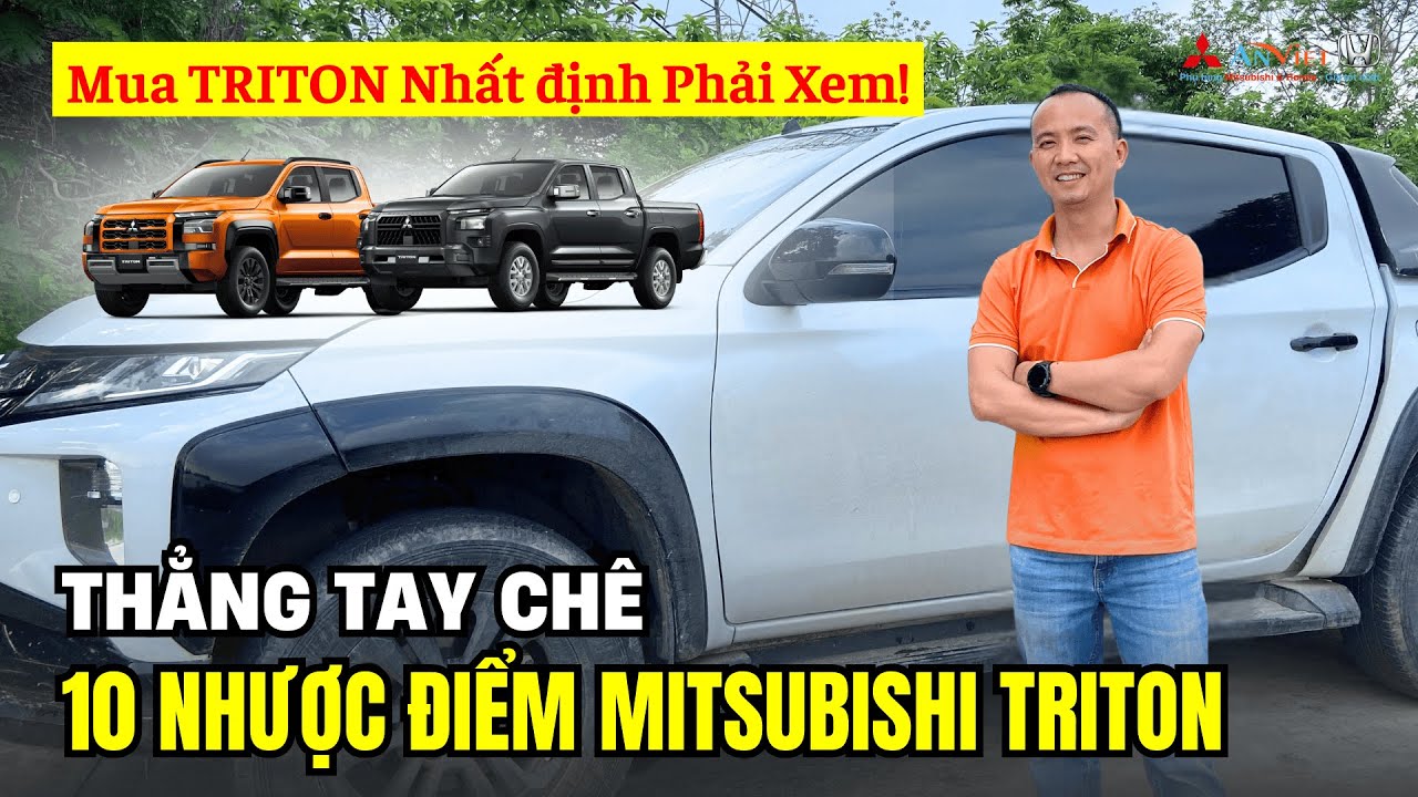 MITSUBISHI TRITON: Thẳng tay CHÊ 10 Nhược điểm & Cách Khắc Phục Chủ xe Phải Biết!
