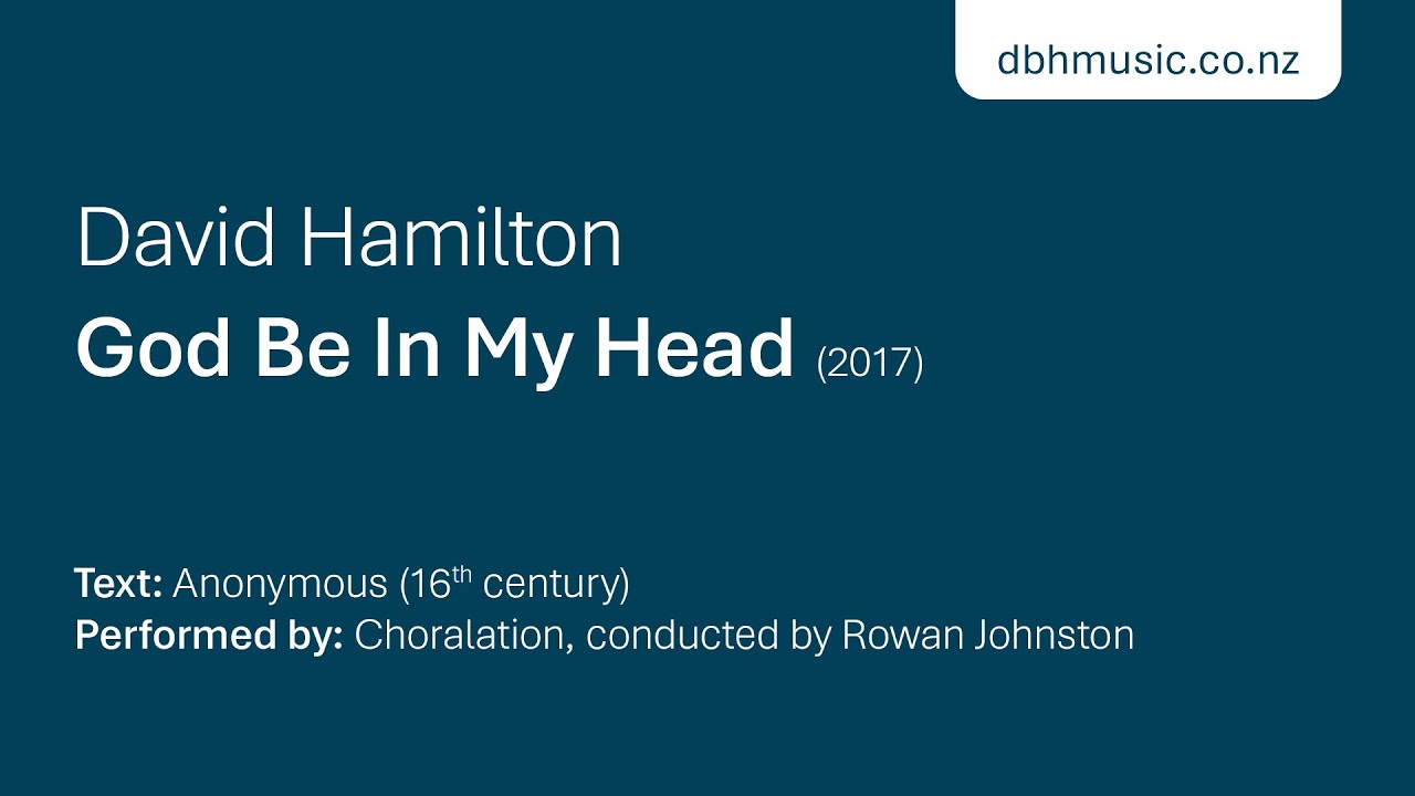 God Be In My Head – SATTBB unaccompanied