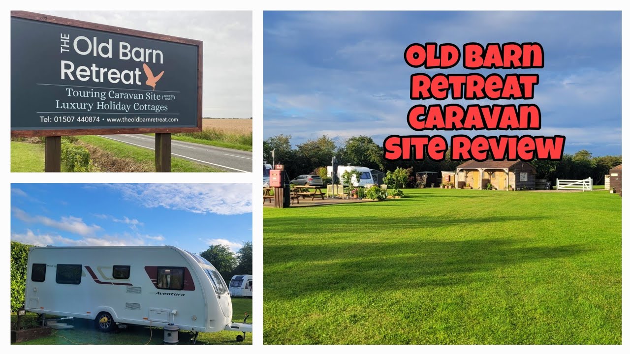 The Old Barn Retreat Caravan and Holiday cottages review Near Sutton on Sea, Alford  lincolnshire
