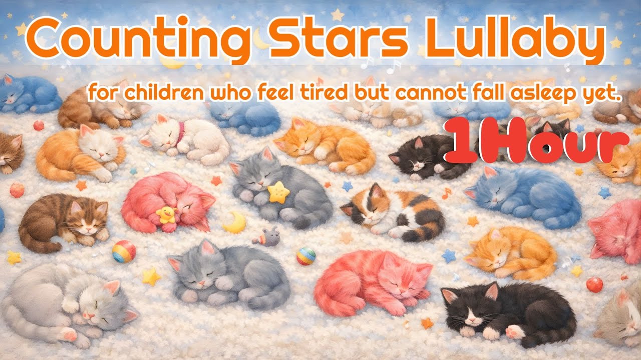 Counting to Sleep: 1 to 30 Lullaby | Stars, Kitties & Puppies 1Hour