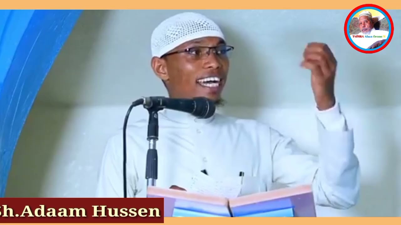 SH ADAAM HUSSEN DUAI UMATA KENYA KAN MAN HIDHA SAUDI ARABI KESAA JIRANFI 15 March 2022