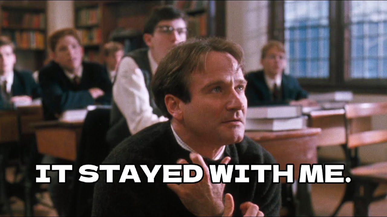 This Movie Changed Me Forever | Dead Poets Society