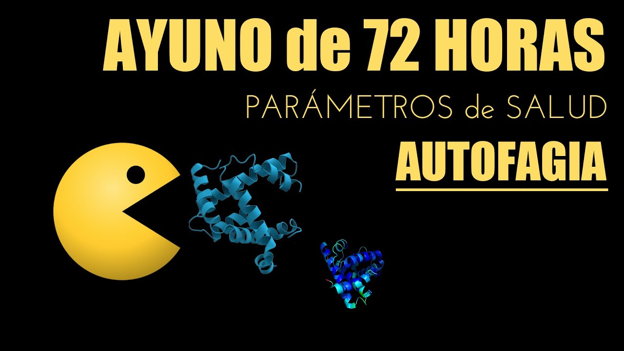 🍽️   AYUNO de 72 HORAS. Parámetros de salud. AUTOFAGIA
