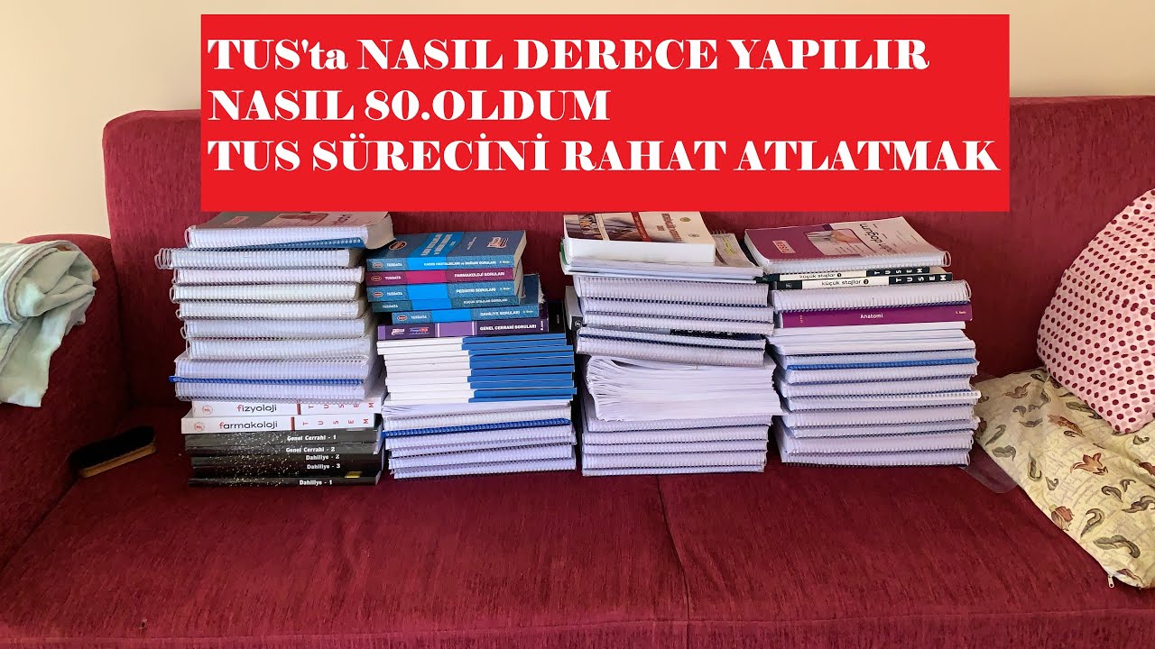 TUS DERECESİ NASIL YAPILIR?|TUS'ta NASIL 80.OLDUM|TUS SÜRECİNİ RAHAT ATLATMAK
