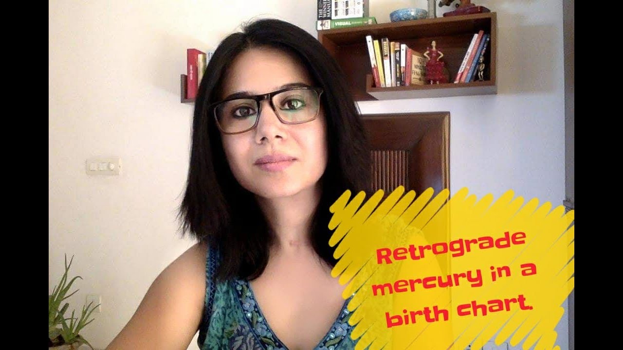 Retrograde planets in a birth chart- Mercury retrograde.