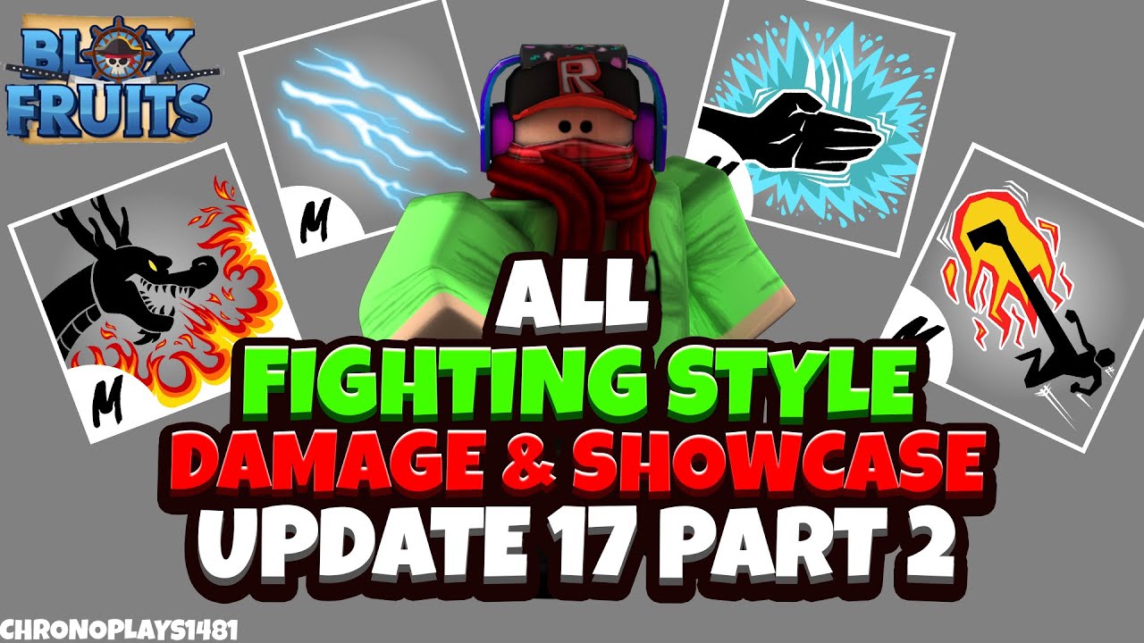 All Fighting Style Damage and Showcase [600 Mastery] - Blox Fruits Update 17 Part 2 [Roblox]