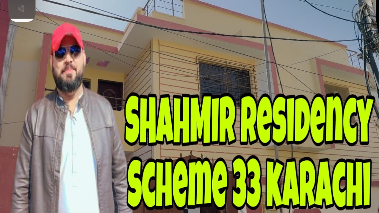 SHAHMIR RESIDENCY SCHEME 33 KARACHI
