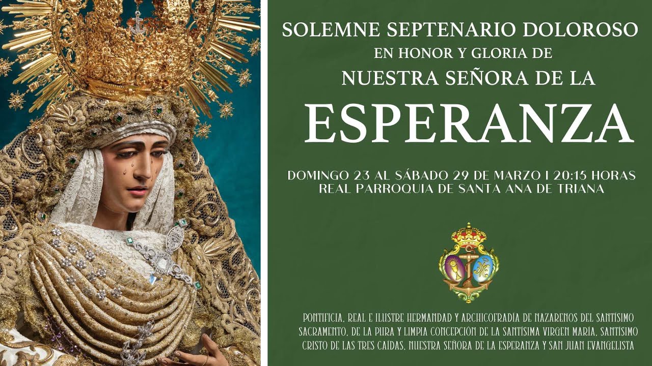 #CULTOS | DÍA 2 - Solemne Septenario Doloroso en honor y gloria de Nuestra Señora de la #Esperanza
