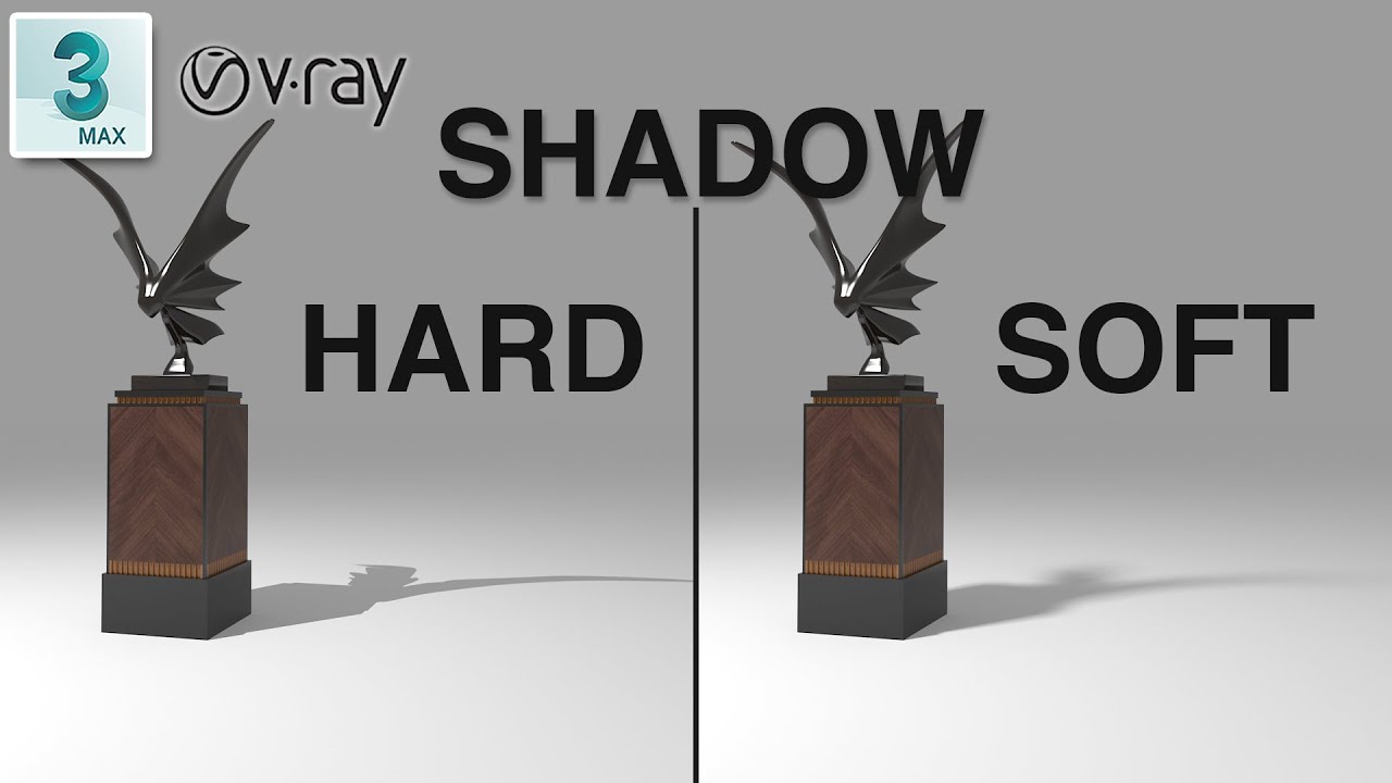 3ds max + Vray 5 | Create soft shadow and hard shadow using V-Ray in 3ds Max