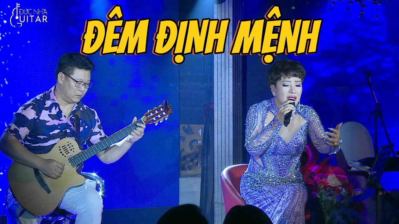 ĐÊM ĐỊNH MỆNH || ĐỨC NHÃ GUITAR || THU TRANG || ĐỨC NHÃ EVENT - VIP PARTY