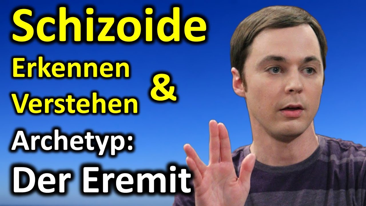 Schizoide Personen und Asperger erkennen und verstehen: Der archetypische Eremit in 10 Punkten