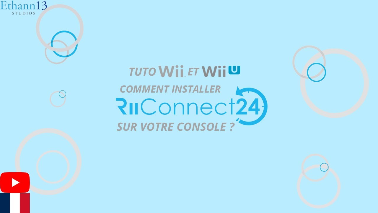 Tuto Wii/Wii U : Comment installer RiiConnect24 sur vos consoles ?