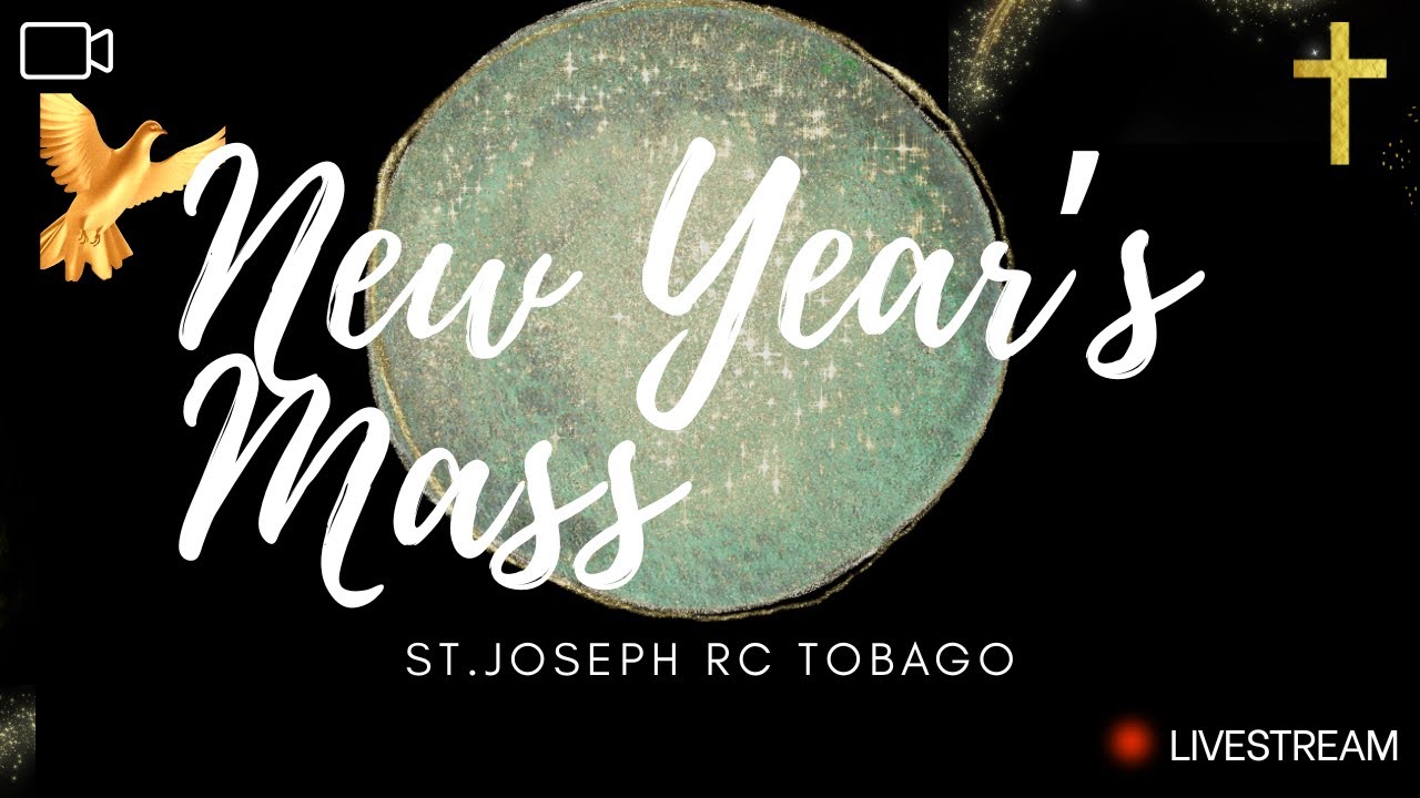 OLD YEARS/ NEW YEARS MASS CELEBRATIONS