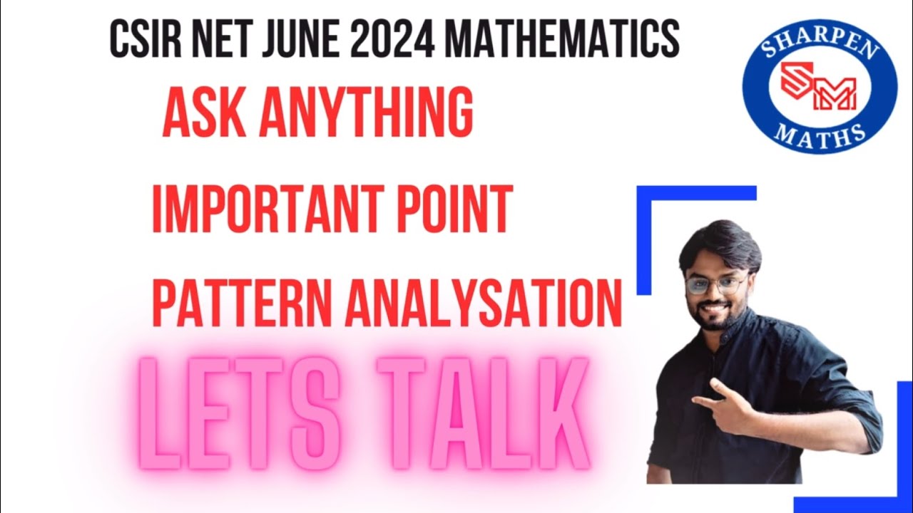 Talk about June 2024 |important points | understand patern #csirnet #june2024 #sharpenmaths