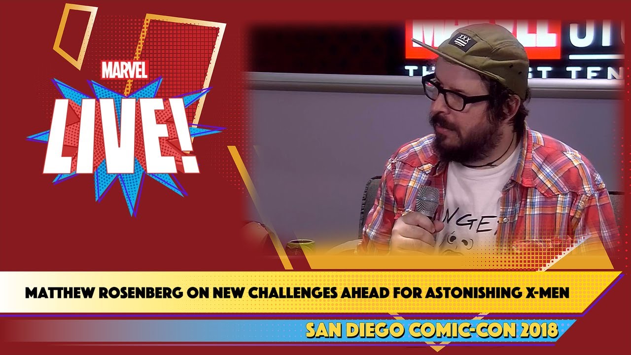 Writer Matt Rosenberg Teases X-Men Details at SDCC 2018