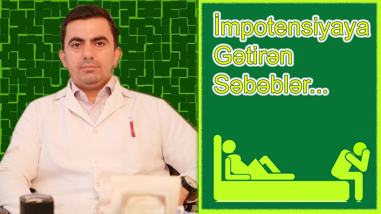 Seksual disfunksiya və impotensiya