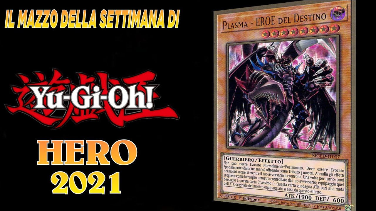 YuGiOh! ▪▪ IL MAZZO DELLA SETTIMANA - Deck Hero 2021 ► Dicembre 2021 