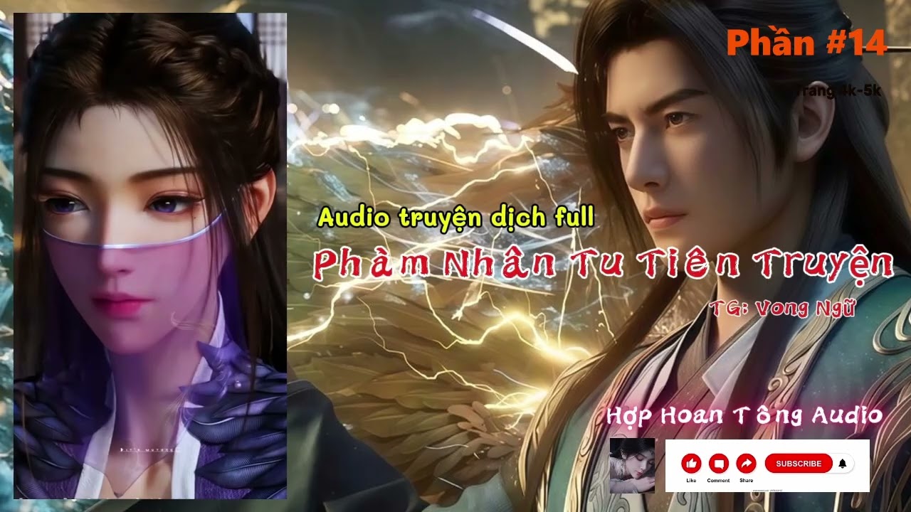 [ Phần 014] Phàm Nhân Tu Tiên Audio | Vong Ngữ | Truyện Tu Tiên Kinh Điển Hàng Đầu