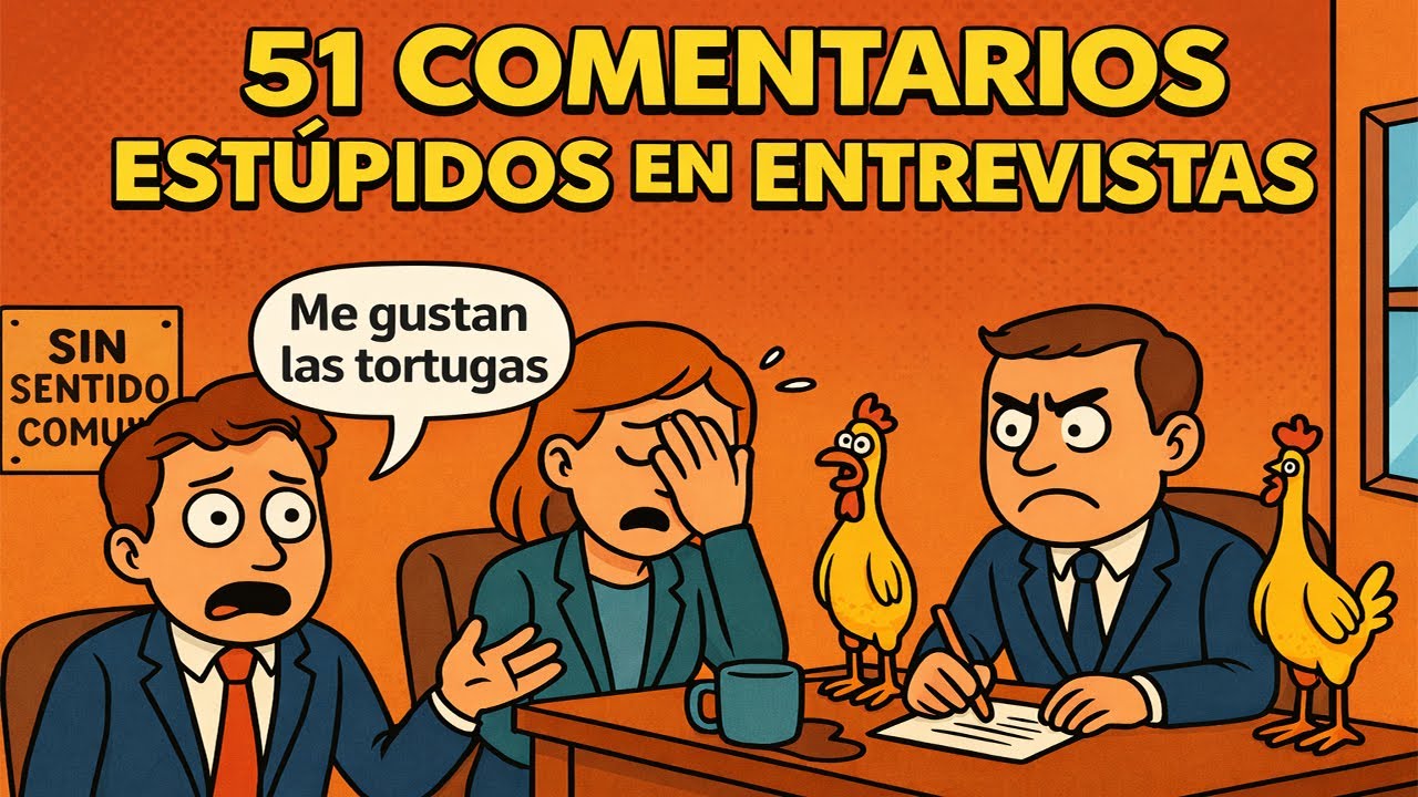 51 Cosas Más Estúpidas Que Se Han Dicho en Entrevistas de Trabajo