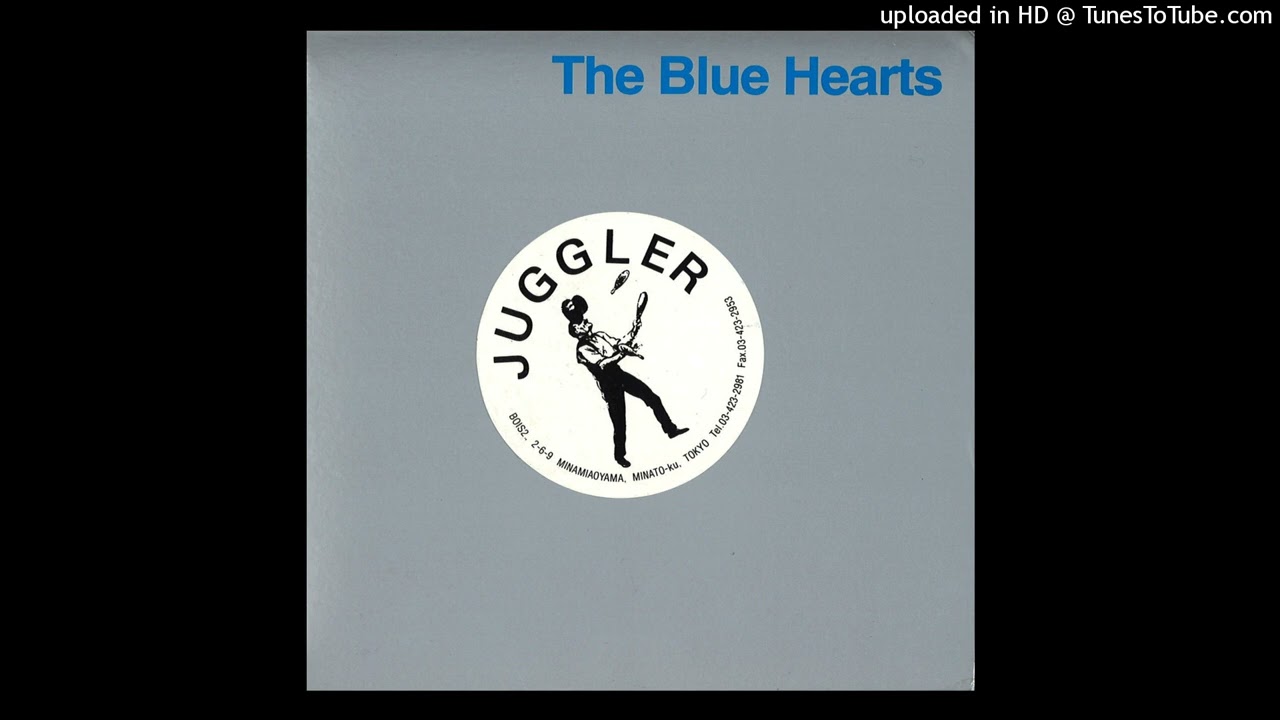 THE BLUE HEARTS - もどっておくれよ