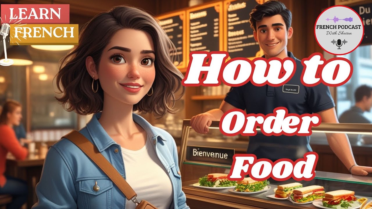 How to Order Food in French | Comment Commander à Manger en Français