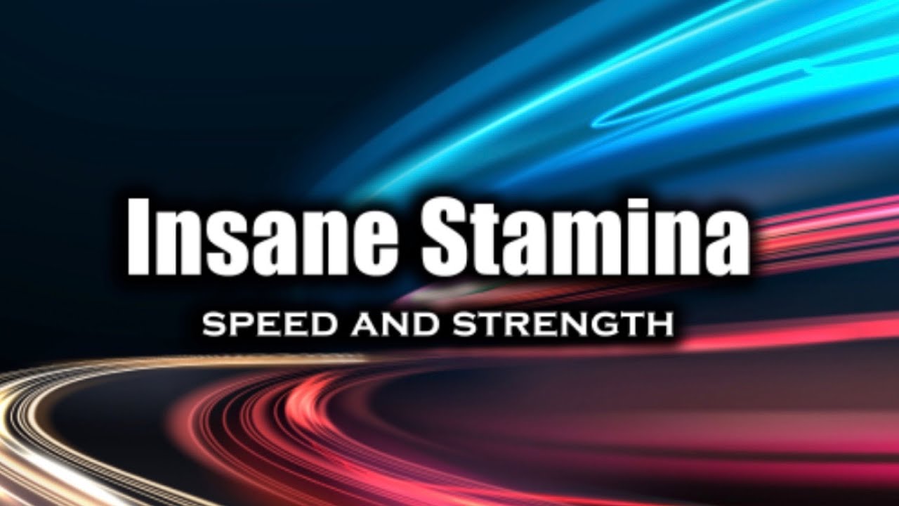 Insane Stamina Speed and Strength (Morphic Field)